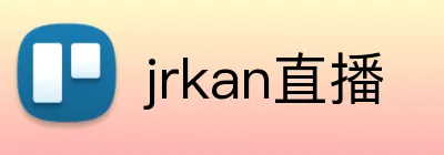 jrkan直播 Logo